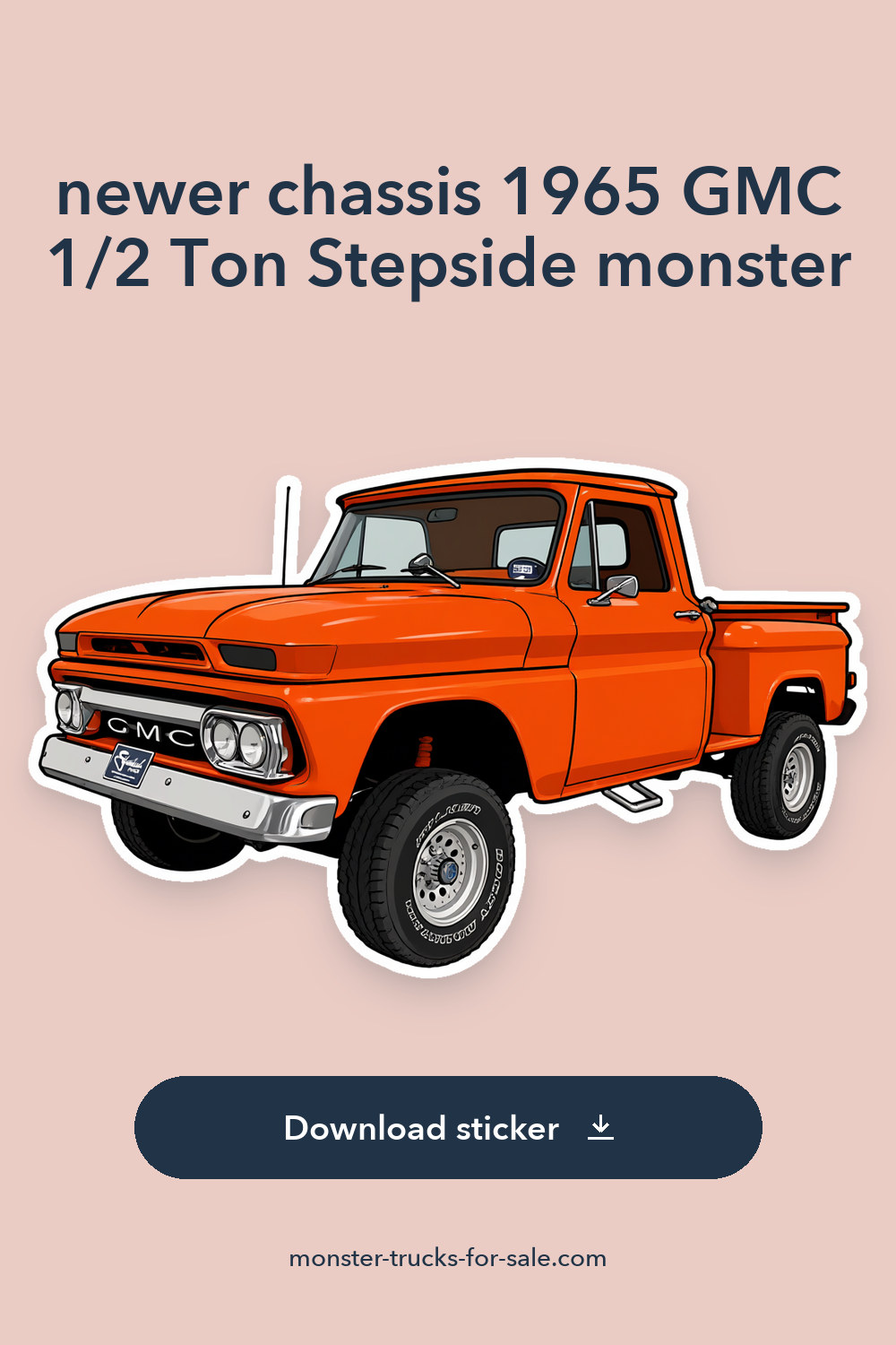 newer chassis 1965 GMC 1/2 Ton Stepside monster sticker preview