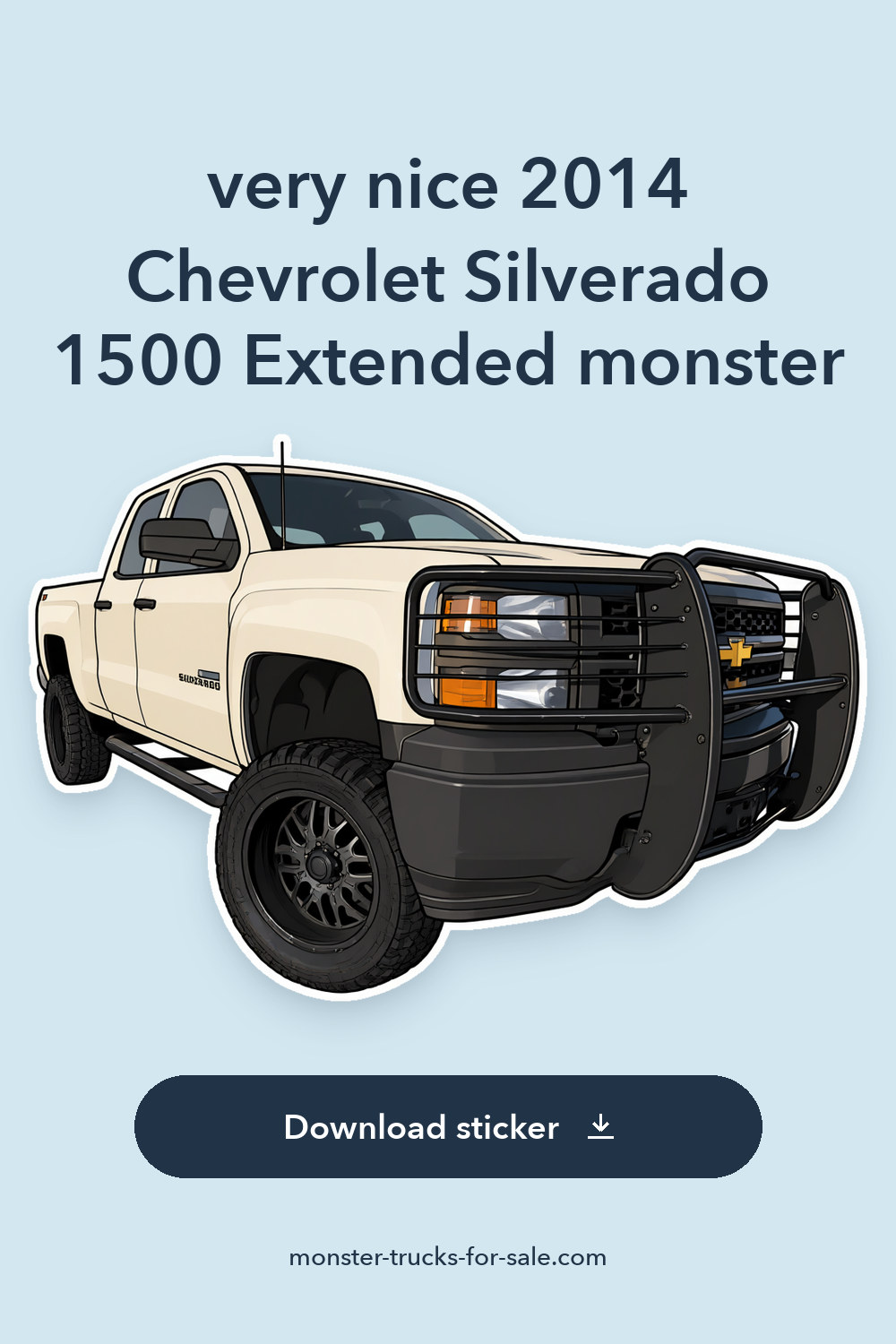 very nice 2014 Chevrolet Silverado 1500 Extended monster sticker preview