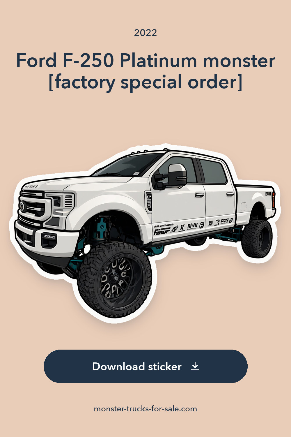 2022 Ford F-250 Platinum monster [factory special order] sticker preview
