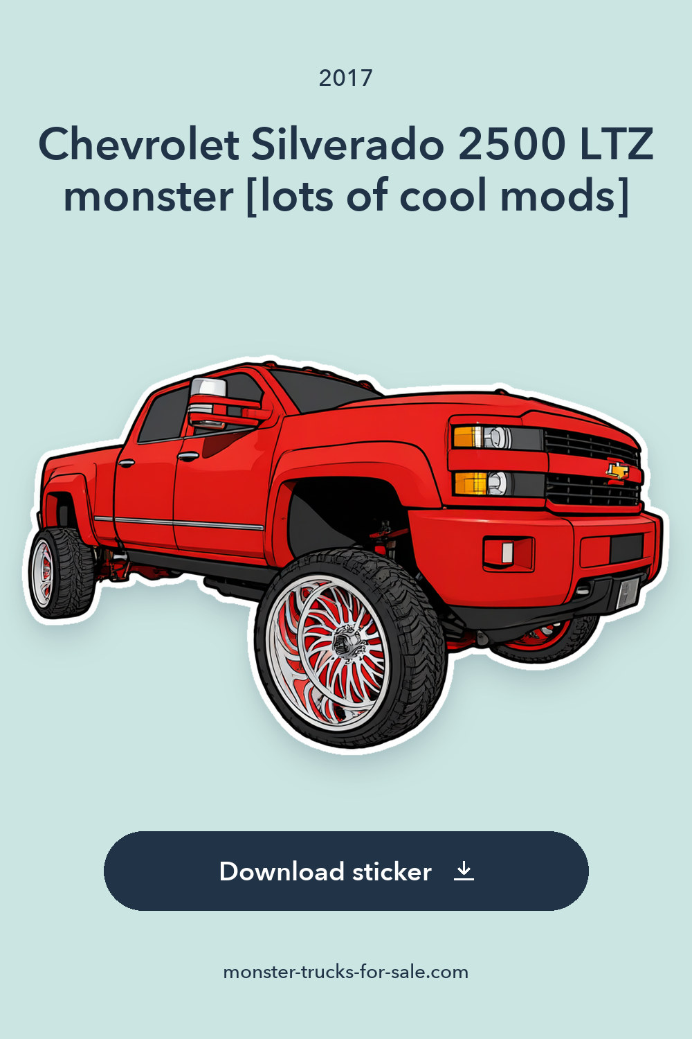 2017 Chevrolet Silverado 2500 LTZ monster [lots of cool mods] sticker preview