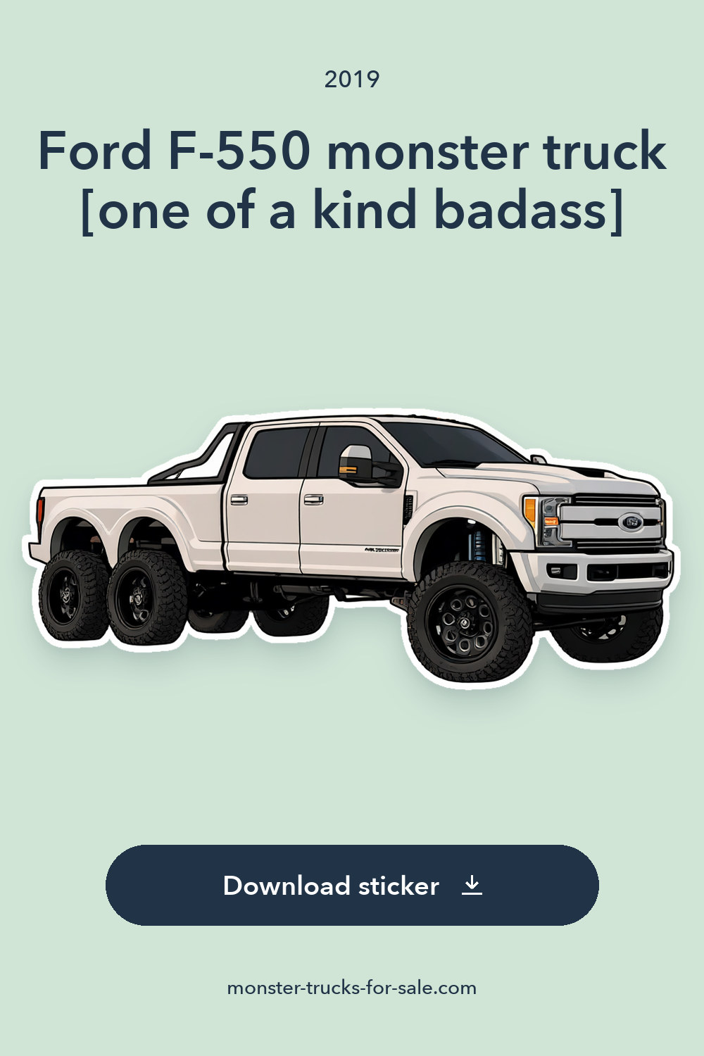 2019 Ford F-550 monster truck [one of a kind badass] sticker preview