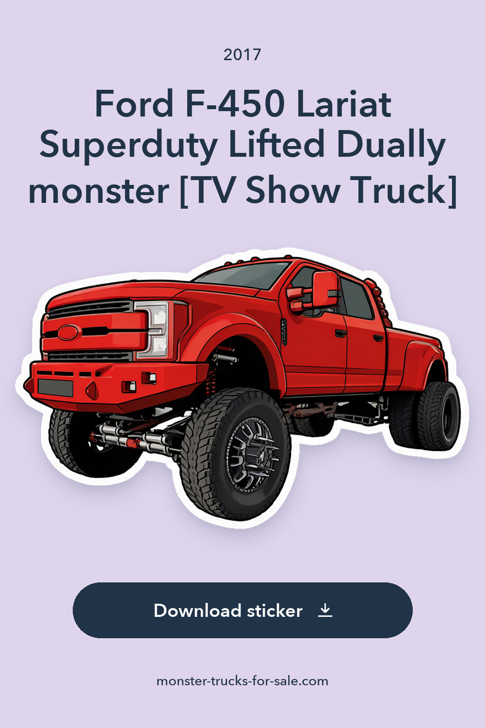 2017 Ford F-450 Lariat Superduty Lifted Dually monster [TV Show Truck] sticker preview