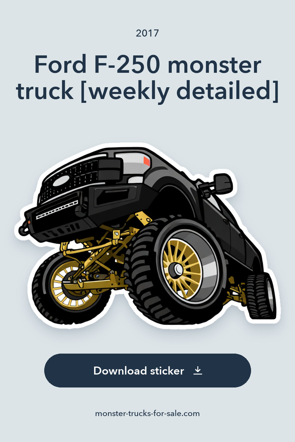 2017 Ford F-250 monster truck [weekly detailed] sticker preview